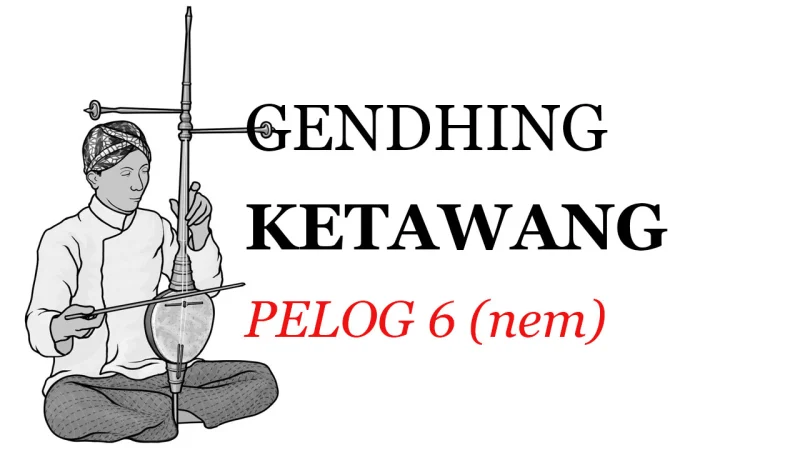 Ketawang Pelog 6