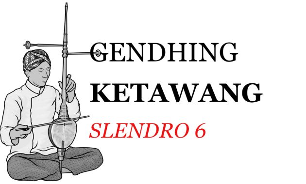 Notasi Gendhing Ketawang Slendro 6