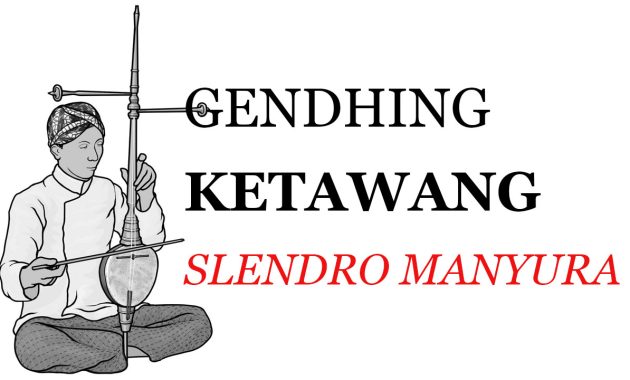 Notasi Gendhing Ketawang Slendro Manyura