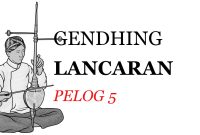 Notasi Gendhing Lancaran Pelog 5
