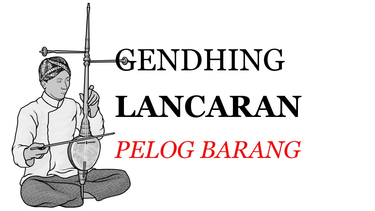Notasi Gendhing Lancaran Pelog Barang