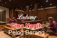 Ladrang Cina Nagih Pelog Barang
