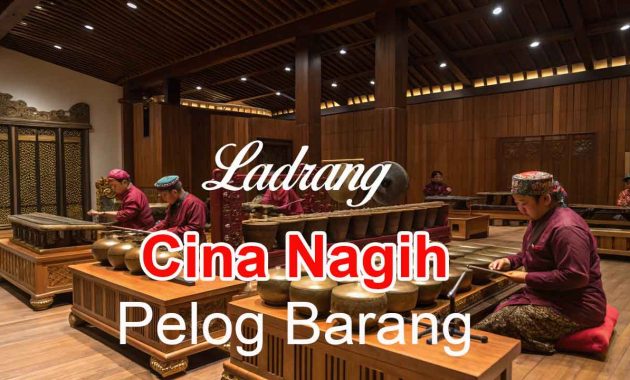 Ladrang Cina Nagih Pelog Barang