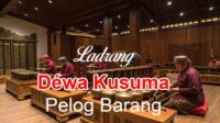 Ladrang Déwa Kusuma Pelog Barang