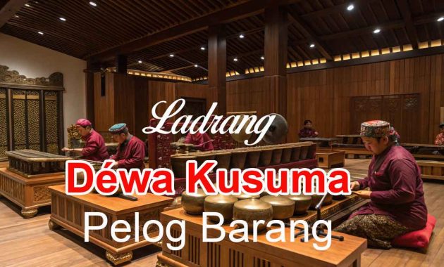 Ladrang Déwa Kusuma Pelog Barang