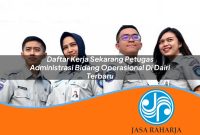 daftar kerja sekarang petugas administrasi bidang operasional di dairi terbaru 1753327783