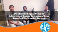 dibutuhkan segera petugas administrasi bidang operasional jasa raharja di kota medan terbaru 1753401594