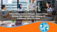 dibutuhkan segera petugas administrasi bidang operasional jasa raharja di lampung barat terbaru 1753398122