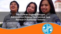 dibutuhkan segera petugas administrasi bidang operasional jasa raharja di sumenep terbaru 1753411760