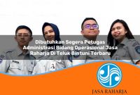 dibutuhkan segera petugas administrasi bidang operasional jasa raharja di teluk bintuni terbaru 1753397535