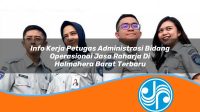 info kerja petugas administrasi bidang operasional jasa raharja di halmahera barat terbaru 1753400599