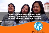 info kerja petugas administrasi bidang operasional jasa raharja di kota bandar lampung terbaru 1753404453