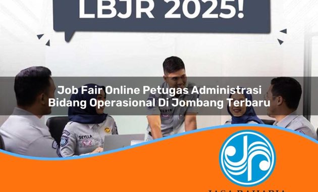 job fair online petugas administrasi bidang operasional di jombang terbaru 1753324121
