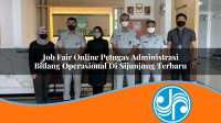 job fair online petugas administrasi bidang operasional di sijunjung terbaru 1753334352