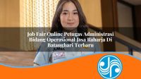 job fair online petugas administrasi bidang operasional jasa raharja di batanghari terbaru 1753382182