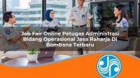 job fair online petugas administrasi bidang operasional jasa raharja di bombana terbaru 1753417826