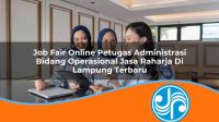 job fair online petugas administrasi bidang operasional jasa raharja di lampung terbaru 1753338353