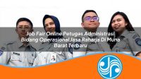 job fair online petugas administrasi bidang operasional jasa raharja di muna barat terbaru 1753410516