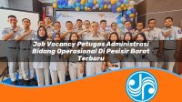 job vacancy petugas administrasi bidang operasional di pesisir barat terbaru 1753333713