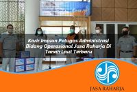 karir impian petugas administrasi bidang operasional jasa raharja di tanah laut terbaru 1753416356