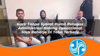 karir tanpa syarat rumit petugas administrasi bidang operasional jasa raharja di toba terbaru 1753408736