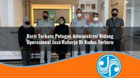 karir terbaru petugas administrasi bidang operasional jasa raharja di kudus terbaru 1753360671