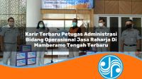karir terbaru petugas administrasi bidang operasional jasa raharja di mamberamo tengah terbaru 1753349343