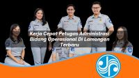 kerja cepat petugas administrasi bidang operasional di lamongan terbaru 1753333819