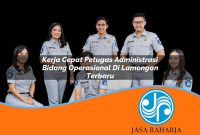 kerja cepat petugas administrasi bidang operasional di lamongan terbaru 1753333819