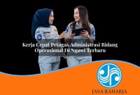 kerja-cepat-petugas-administrasi-bidang-operasional-di-ngawi-terbaru-1753328279.jpg kerja cepat petugas administrasi bidang operasional di ngawi terbaru 1753328279