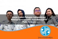 kerja cepat petugas administrasi bidang operasional jasa raharja di pidie terbaru 1753395679
