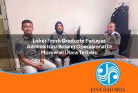 loker-fresh-graduate-petugas-administrasi-bidang-operasional-di-morowali-utara-terbaru-1753337133.jpg loker fresh graduate petugas administrasi bidang operasional di morowali utara terbaru 1753337133