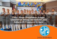 loker tanpa pengalaman petugas administrasi bidang operasional jasa raharja di pringsewu terbaru 1753395787