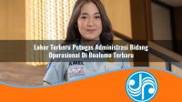 loker terbaru petugas administrasi bidang operasional di boalemo terbaru 1753326582