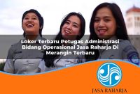 loker terbaru petugas administrasi bidang operasional jasa raharja di merangin terbaru 1753345663