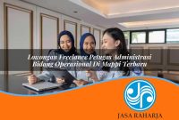 lowongan freelance petugas administrasi bidang operasional di mappi terbaru 1753332555