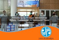 peluang kerja petugas administrasi bidang operasional di manggarai timur terbaru 1753325853