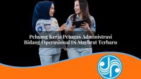 peluang kerja petugas administrasi bidang operasional di maybrat terbaru 1753326420