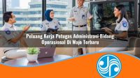 peluang kerja petugas administrasi bidang operasional di wajo terbaru 1753327846