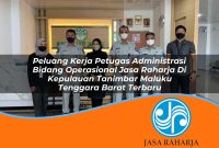peluang kerja petugas administrasi bidang operasional jasa raharja di kepulauan tanimbar maluku tenggara barat terbaru 1753399963