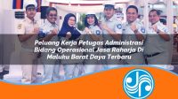 peluang kerja petugas administrasi bidang operasional jasa raharja di maluku barat daya terbaru 1753364873