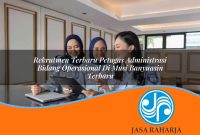 rekrutmen terbaru petugas administrasi bidang operasional di musi banyuasin terbaru 1753330940