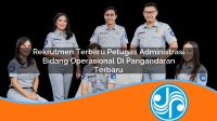 rekrutmen terbaru petugas administrasi bidang operasional di pangandaran terbaru 1753326544