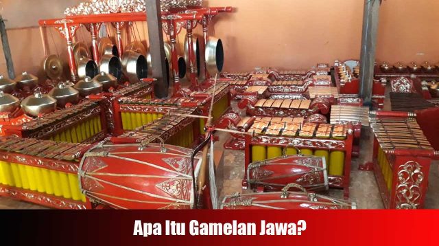 Apa Itu Gamelan Jawa?