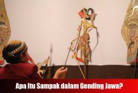 Apa Itu Sampak dalam Gending Jawa?