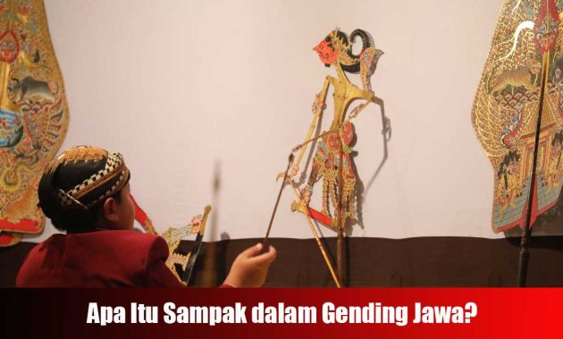 Apa Itu Sampak dalam Gending Jawa?