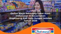 daftar kerja sekarang loker kasir indomaret di kecamatan angkinang kab hulu sungai selatan tahun 2026 1763231850