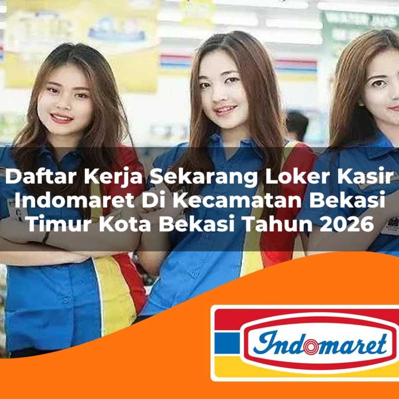 daftar-kerja-sekarang-loker-kasir-indomaret-di-kecamatan-bekasi-timur-kota-bekasi-tahun-2026-1763404932.jpg daftar kerja sekarang loker kasir indomaret di kecamatan bekasi timur kota bekasi tahun 2026 1763404932