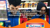 daftar kerja sekarang loker kasir indomaret di kecamatan bojongsoang kab bandung tahun 2026 1763243507