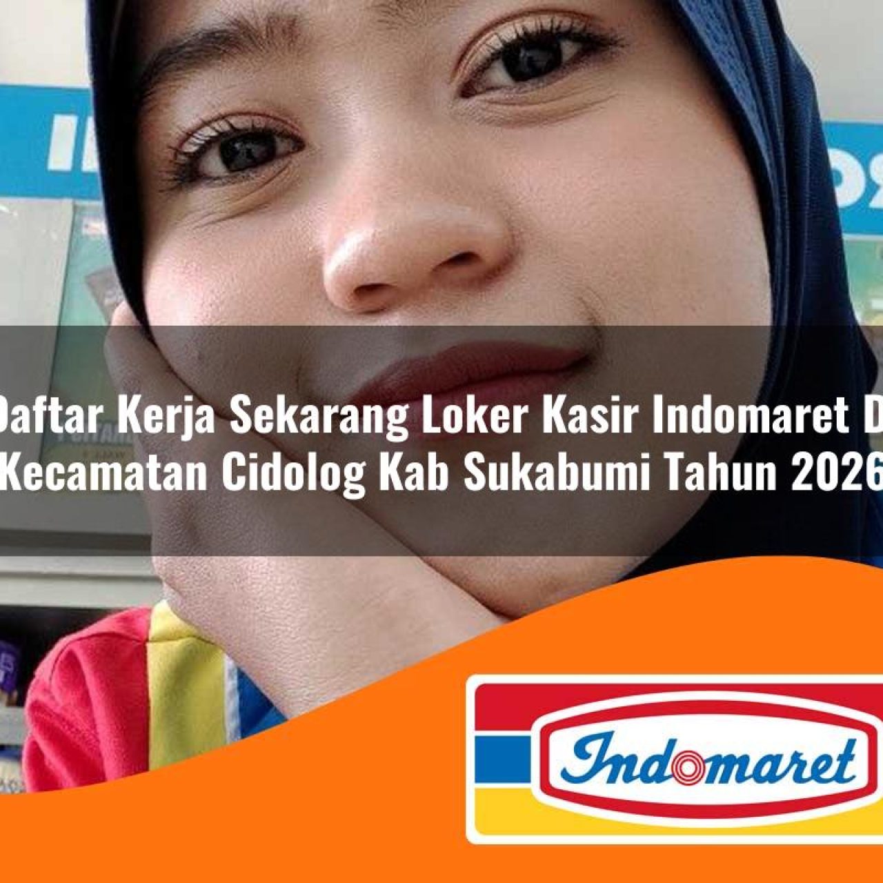 daftar-kerja-sekarang-loker-kasir-indomaret-di-kecamatan-cidolog-kab-sukabumi-tahun-2026-1763402154.jpg daftar kerja sekarang loker kasir indomaret di kecamatan cidolog kab sukabumi tahun 2026 1763402154
